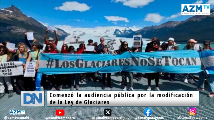 #Glaciares, audiencia pública