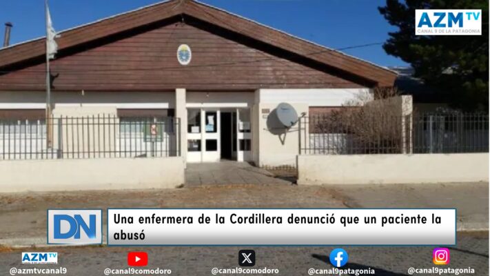 Una enfermera de la Cordillera denunció que un paciente la abusó