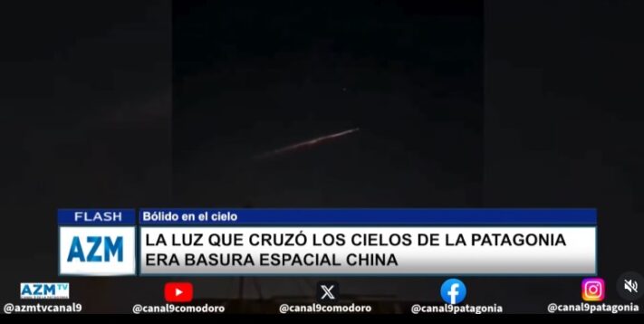 La luz que cruzó los cielos de la patagonia era basura espacial China