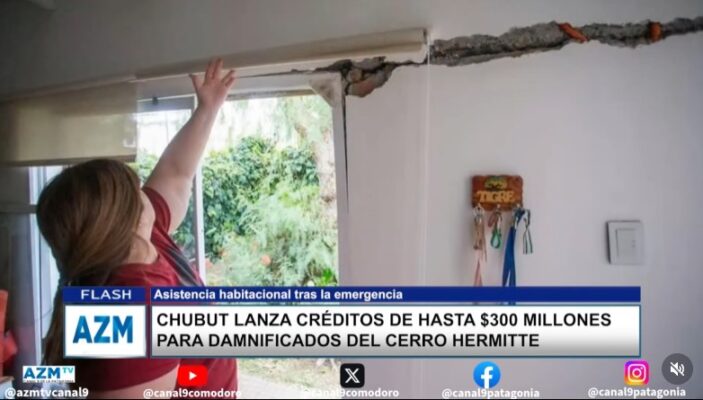 Chubut lanza créditos de hasta $300 millones para damnificados del cerro Hermitte