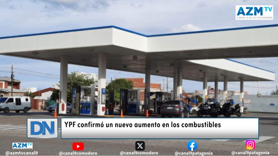 YPF confirmó un nuevo aumento en los combustibles