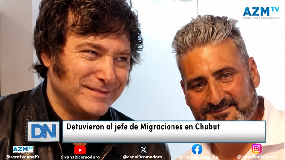 Detuvieron al jefe de Migraciones en Chubut