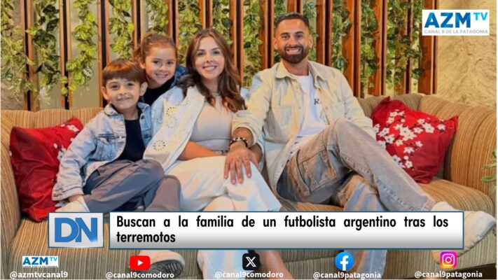 Buscan a la familia de un futbolista argentino tras los terremotos