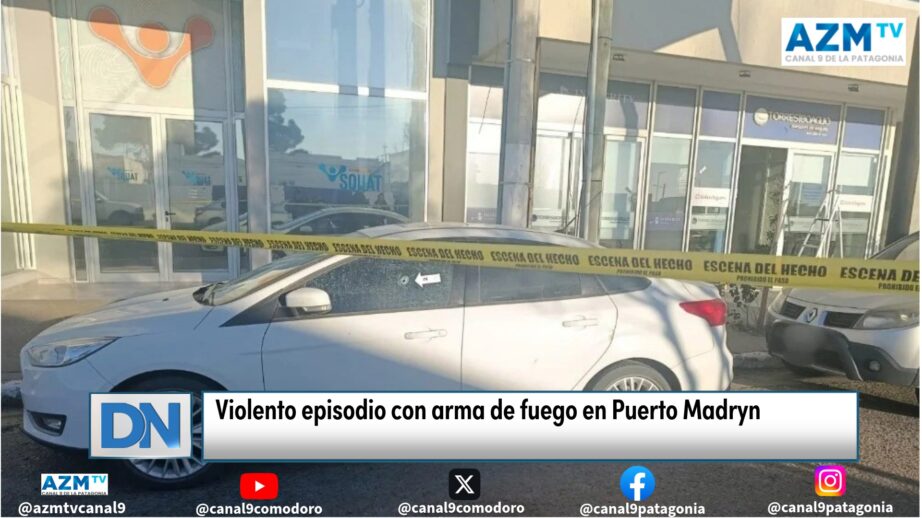 Violento episodio con arma de fuego en Puerto Madryn