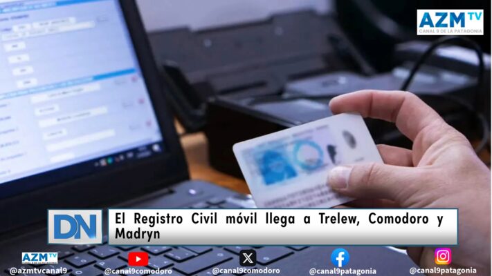 El Registro Civil móvil llega a Trelew, Comodoro y Madryn