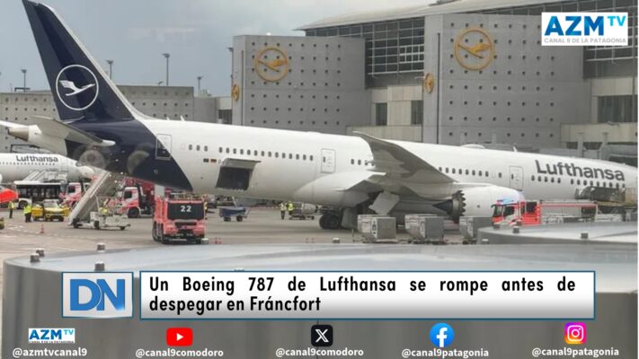 Un Boeing 787 de Lufthansa se rompe antes de despegar en Fráncfort