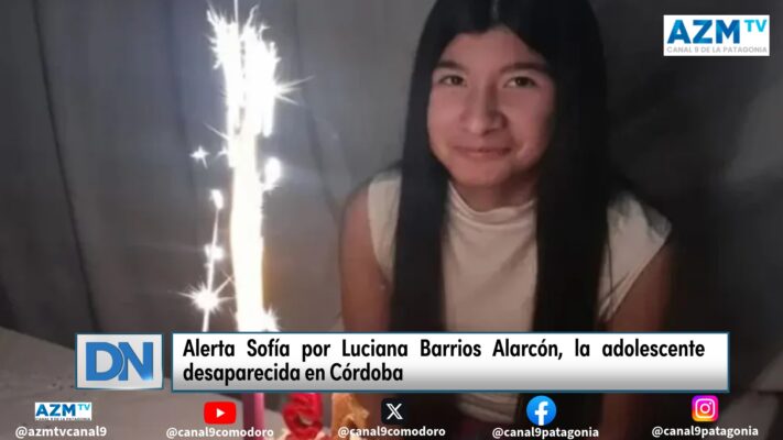 Alerta Sofía por Luciana Barrios Alarcón, la adolescente desaparecida en Córdoba