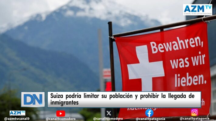 Suiza podría limitar su población y prohibir la llegada de inmigrantes