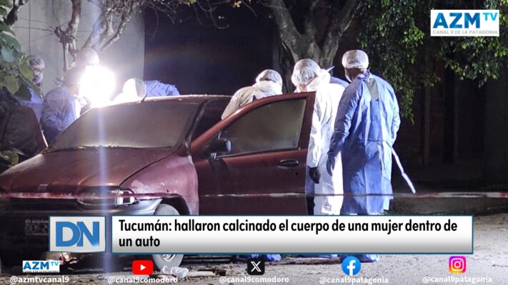 Tucumán: hallaron calcinado el cuerpo de una mujer dentro de un auto