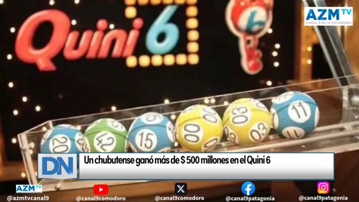 Un chubutense ganó más de $ 500 millones en el Quini 6