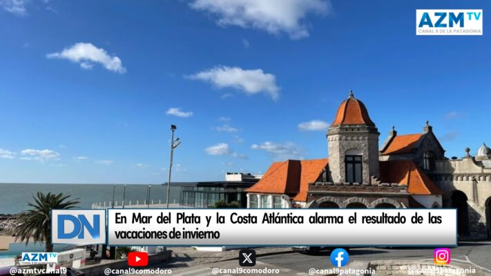 En Mar del Plata y la Costa Atlántica alarma el resultado de las vacaciones de invierno