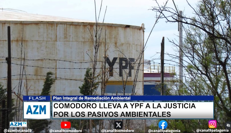Comodoro lleva a YPF a la justicia por los pasivos ambientales