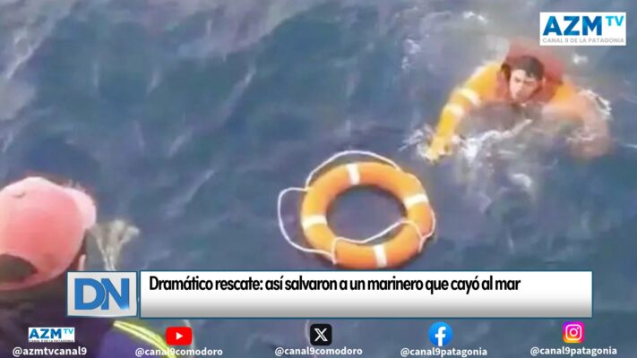Dramático rescate: así salvaron a un marinero que cayó al mar