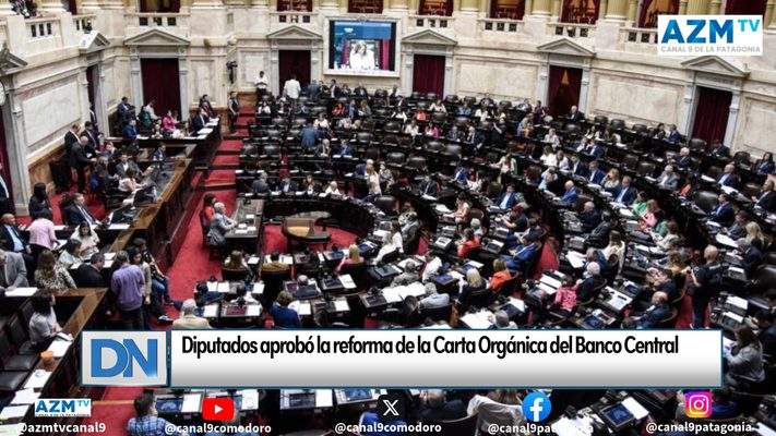Diputados aprobó la reforma de la Carta Orgánica del Banco Central