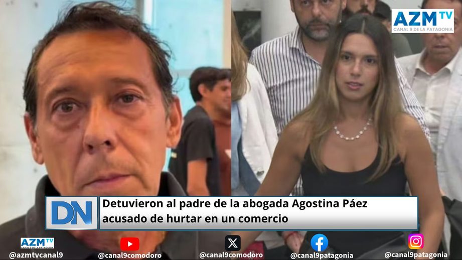 Detuvieron al padre de la abogada Agostina Páez acusado de hurtar en un comercio