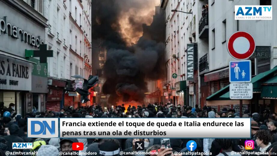 Francia extiende el toque de queda e Italia endurece las penas tras una ola de disturbios